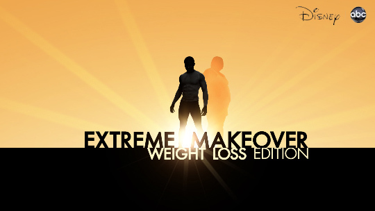 Extreme Makeover: Weight Loss Edition