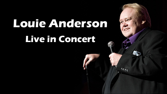 Louie Anderson Live in Concert!