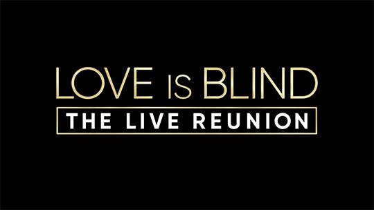 Love Is Blind: The Live Reunion