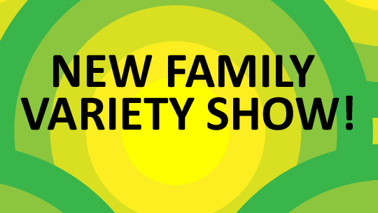 New Family Variety Show