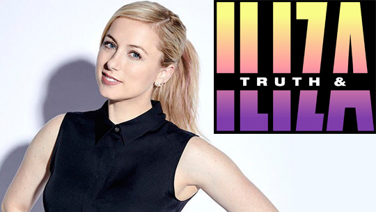 Truth & Iliza 