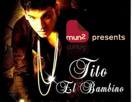 mun2 Presents Tito El Bambino